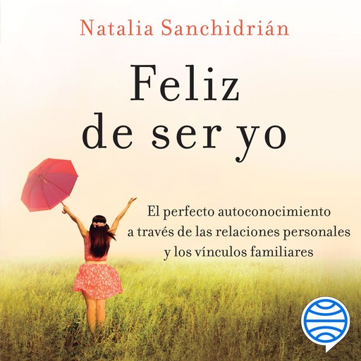 Feliz de ser yo, Natalia Sanchidrián