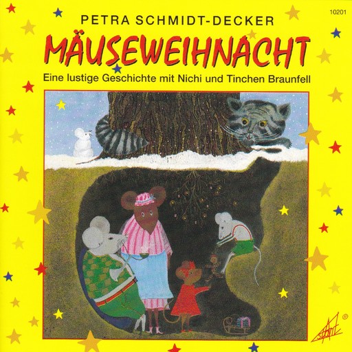 Mäuseweihnacht - Eine lustige Geschichte mit Nichi und Tinchen Braunfell, Petra Schmidt-Decker