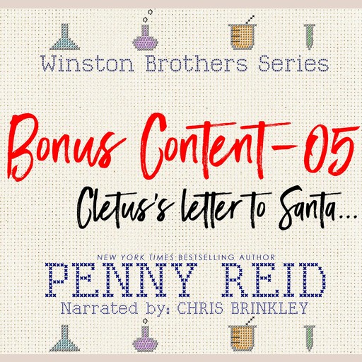 Winston Brothers Bonus Content - 05: Cletus’s letter to Santa, Penny Reid