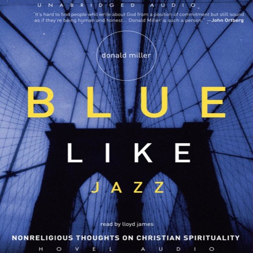 Blue Like Jazz, Donald Miller