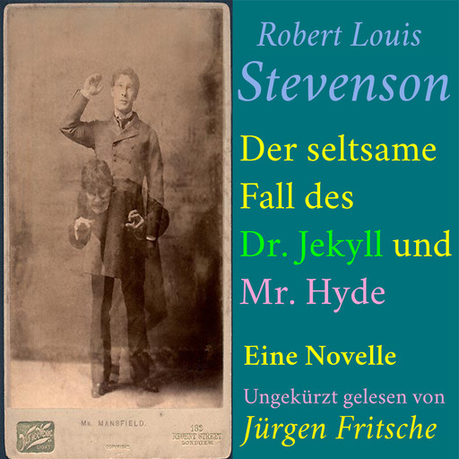 Robert Louis Stevenson: Der seltsame Fall des Dr. Jekyll und Mr. Hyde, Robert Louis Stevenson