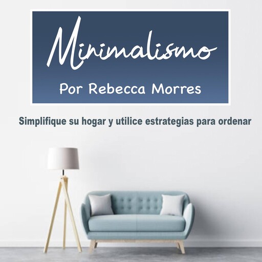 Minimalismo, Rebecca Morres