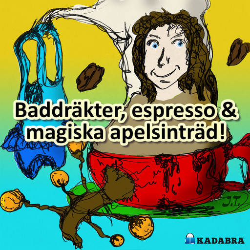 Baddräkter, espresso & magiska apelsinträd, Joakim Thibblin