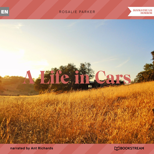 A Life in Cars (Unabridged), Rosalie Parker