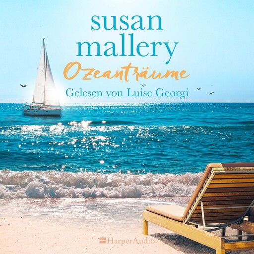 Ozeanträume (ungekürzt), Susan Mallery