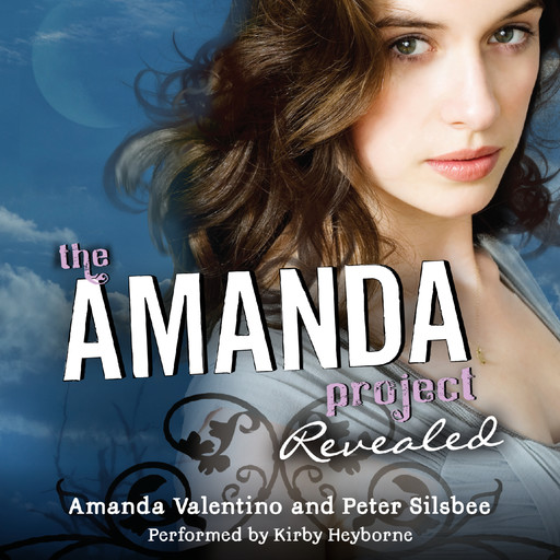 The Amanda Project: Book 2: Revealed, Amanda Valentino