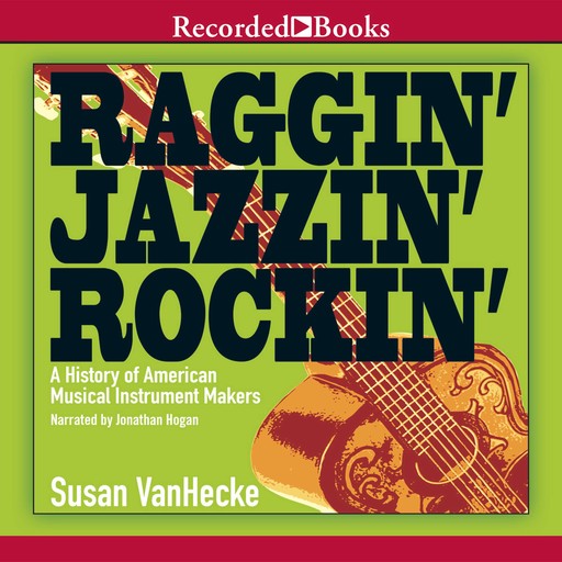 Raggin', Jazzin', Rockin', Susan VanHecke