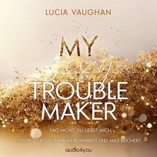 My Sexy Troublemaker, Lucia Vaughan