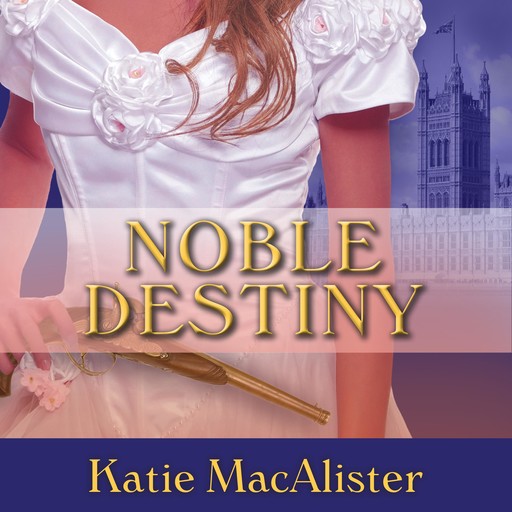 Noble Destiny, Katie MacAlister