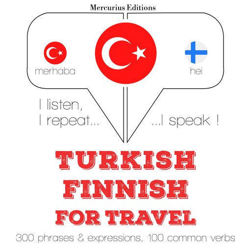 Türkçe - Fince: Seyahat için, JM Gardner