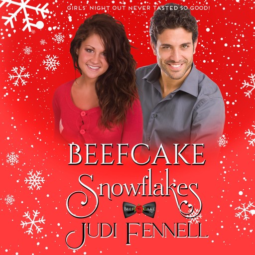 Beefcake & Snowflakes, Judi Fennell
