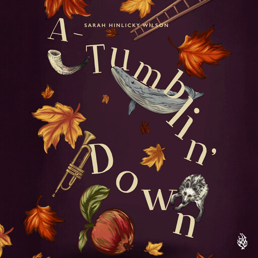 A-Tumblin' Down, Sarah Wilson