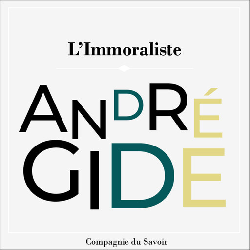 L'immoraliste, André Gide