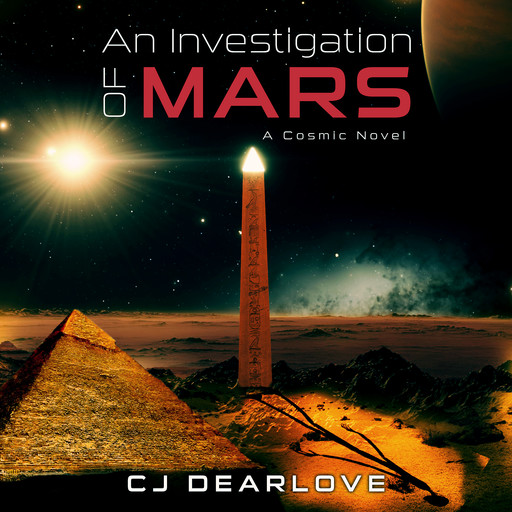 An Investigation of Mars, CJ Dearlove