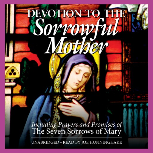 Devotion to the Sorrowful Mother, The Benedictine Convent of Clyde, Missouri