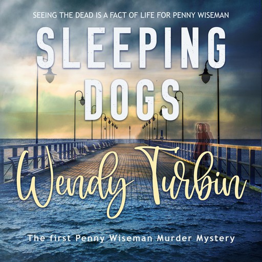 Sleeping Dogs, Wendy Turbin