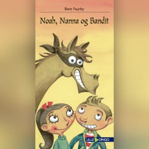 Noah, Nanna og Bandit, Bent Faurby