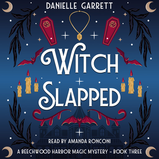 Witch Slapped, Danielle Garrett