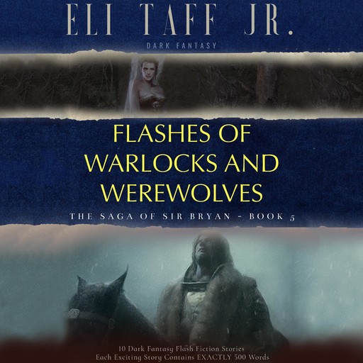 Flashes of Warlocks and Werewolves, J.R., Eli Taff