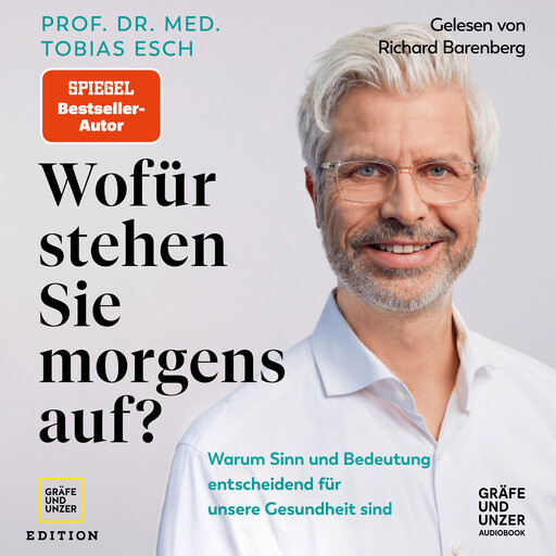 Wofür stehen Sie morgens auf?, med. Tobias Esch