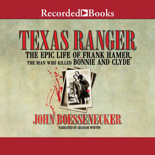 Texas Ranger, John Boessenecker