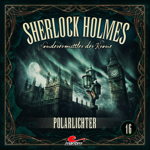 Sherlock Holmes, Sonderermittler der Krone, Folge 16: Polarlichter (ungekürzt), Silke Walter