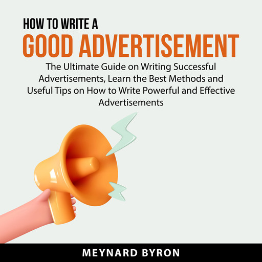 How To Write A Good Advertisement, Meynard Byron