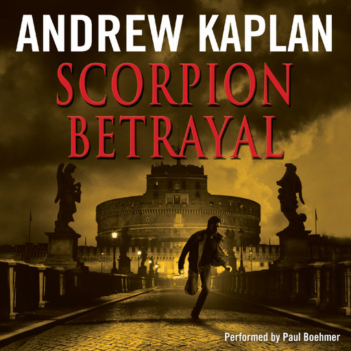 Scorpion Betrayal, Andrew Kaplan
