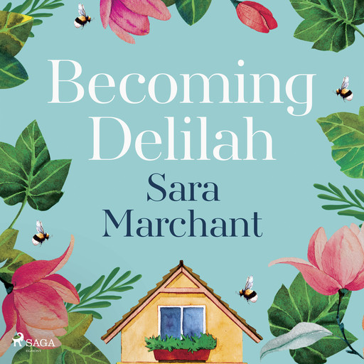 Becoming Delilah, Sara Marchant