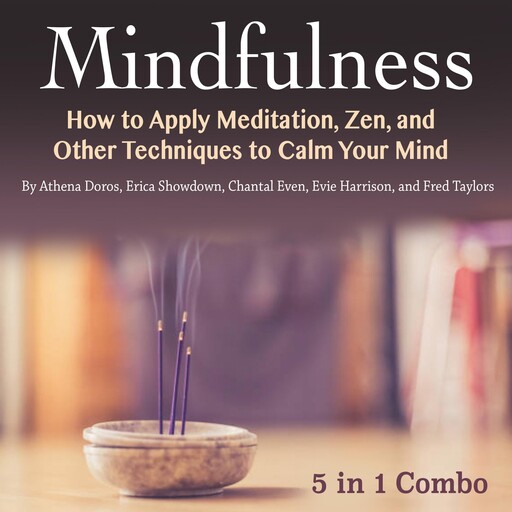 Mindfulness, Evie Harrison, Fred Taylors, Chantal Even, Athena Doros, Erica Showdown
