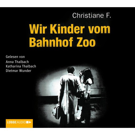 Wir Kinder vom Bahnhof Zoo, Christiane F., Horst Rieck, Kai Hermann