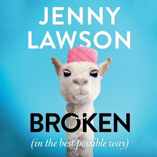 Broken, Jenny Lawson