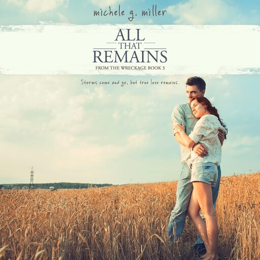 All That Remains, Michele G. Miller