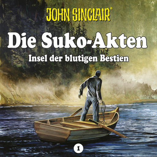 John Sinclair - Die Suko-Akten - Staffel 1: Insel der blutigen Bestien - Ein John Sinclair-Spin-off (Ungekürzt), Ian Rolf Hill