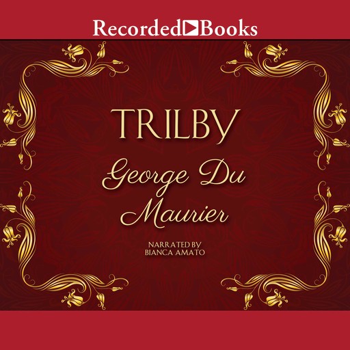 Trilby, George Du Maurier