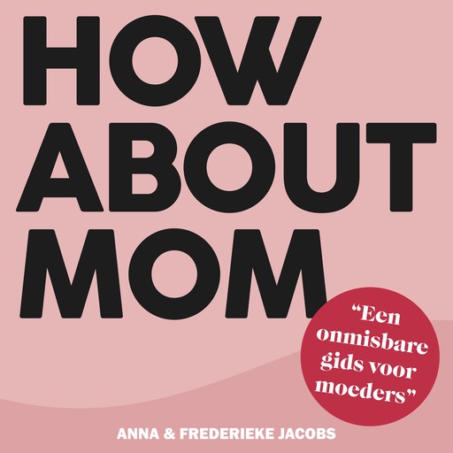 How about mom, Anna Jacobs, Frederieke Jacobs