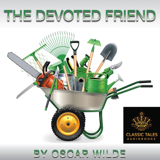 The Devoted Friend, Oscar Wilde