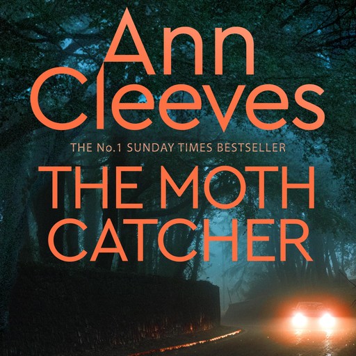 The Moth Catcher, Ann Cleeves