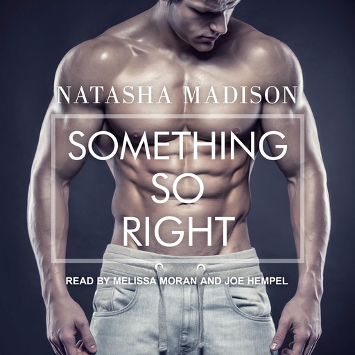 Something So Right, Natasha Madison
