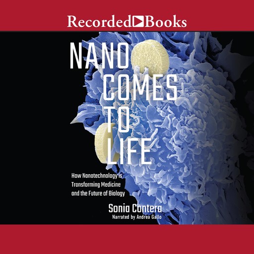 Nano Comes to Life, Sonia Contera