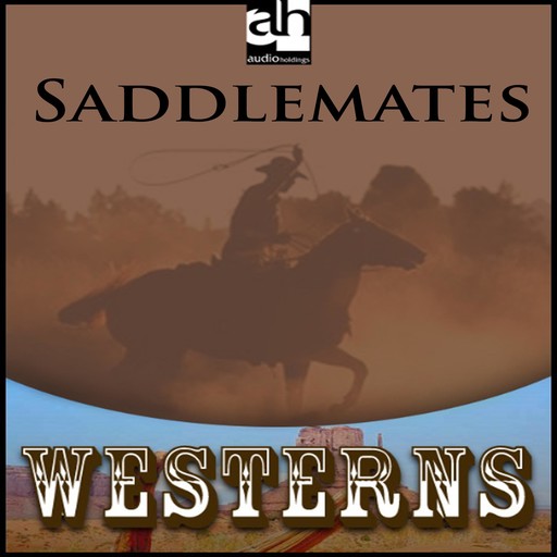 Saddlemates, J.R., Les Savage