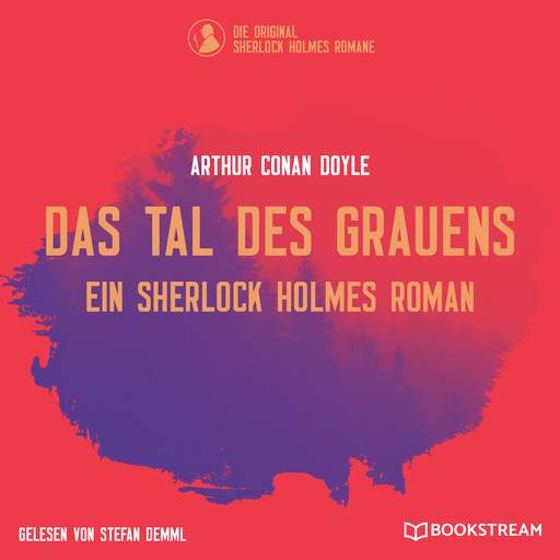 Das Tal des Grauens - Ein Sherlock Holmes Roman (Ungekürzt), Arthur Conan Doyle