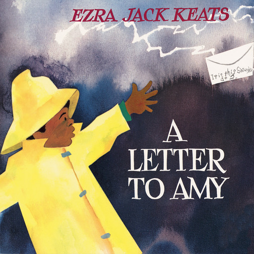 Letter to Amy, A, Ezra Jack Keats