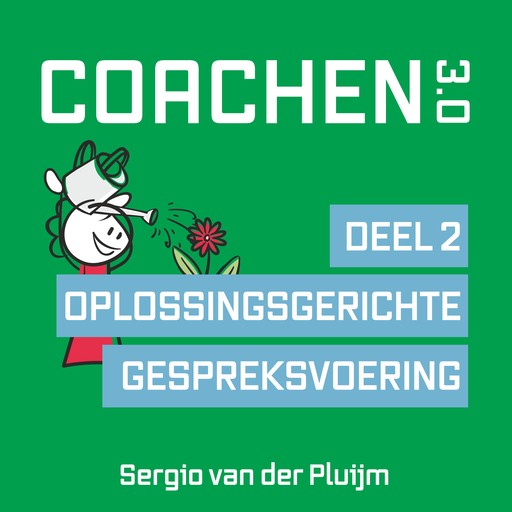 Coachen 3.0 - Deel 2, Sergio van der Pluijm