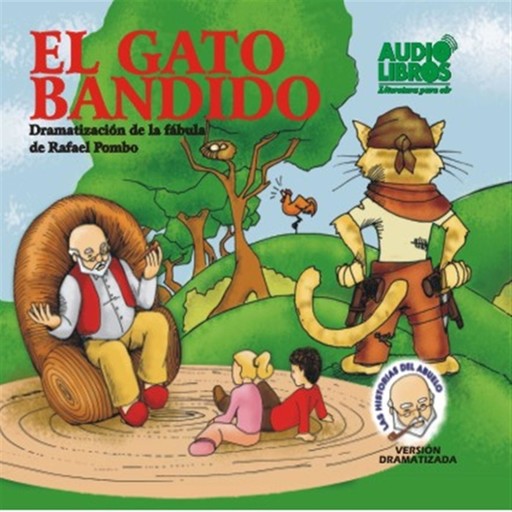 El Gato Bandido, Rafael Pombo