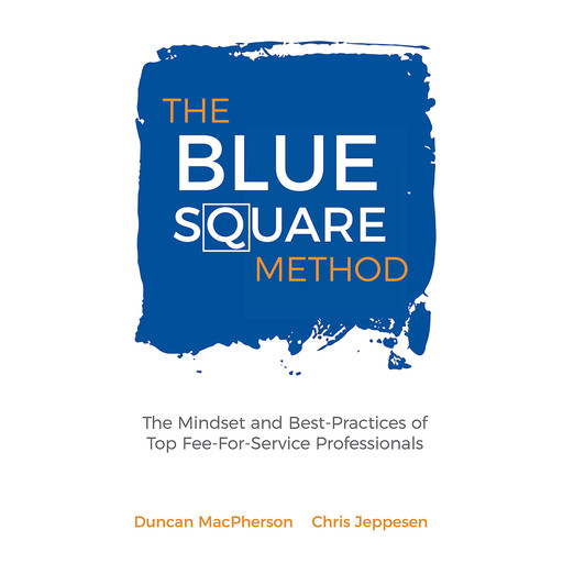The Blue Square Method, Duncan MacPherson, Chris Jeppesen