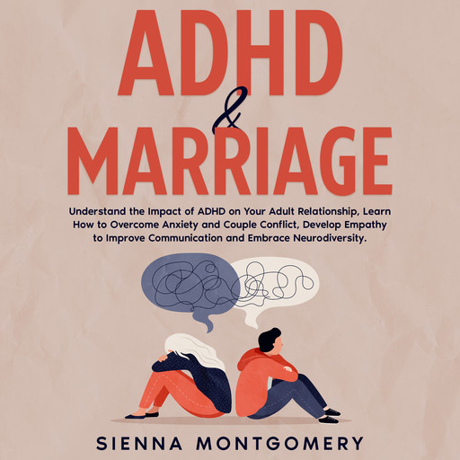 ADHD & Marriage, Sienna Montgomery