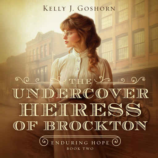 The Undercover Heiress of Brockton, Kelly Goshorn
