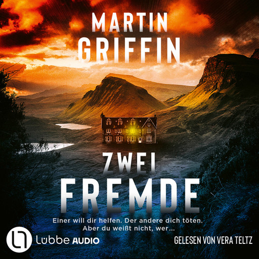 Zwei Fremde - Einer will dir helfen. Der andere dich töten. Aber du weißt nicht, wer. (Gekürzt), Martin Griffin