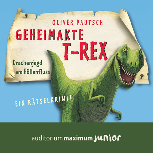 Geheimakte T-Rex - Ein Rätselkrimi, Oliver Pautsch